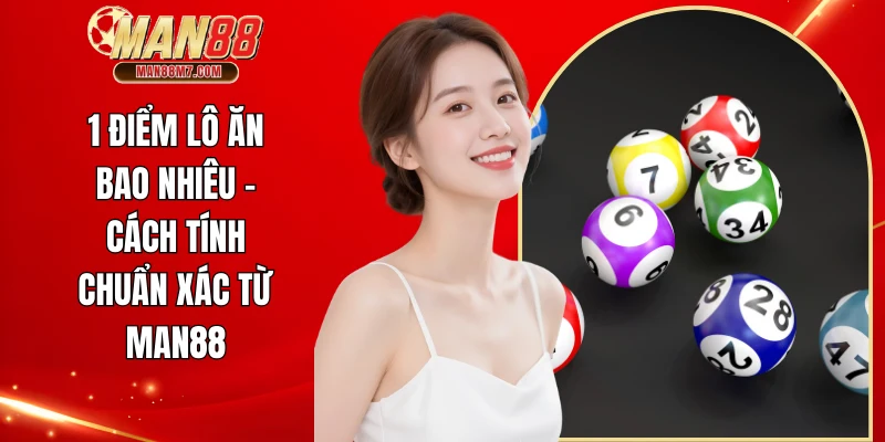 1 điểm lô ăn bao nhiêu